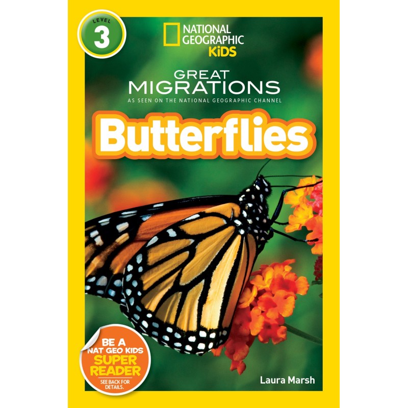 National Geographic Readers Level 3: Great Migrations Butterflies