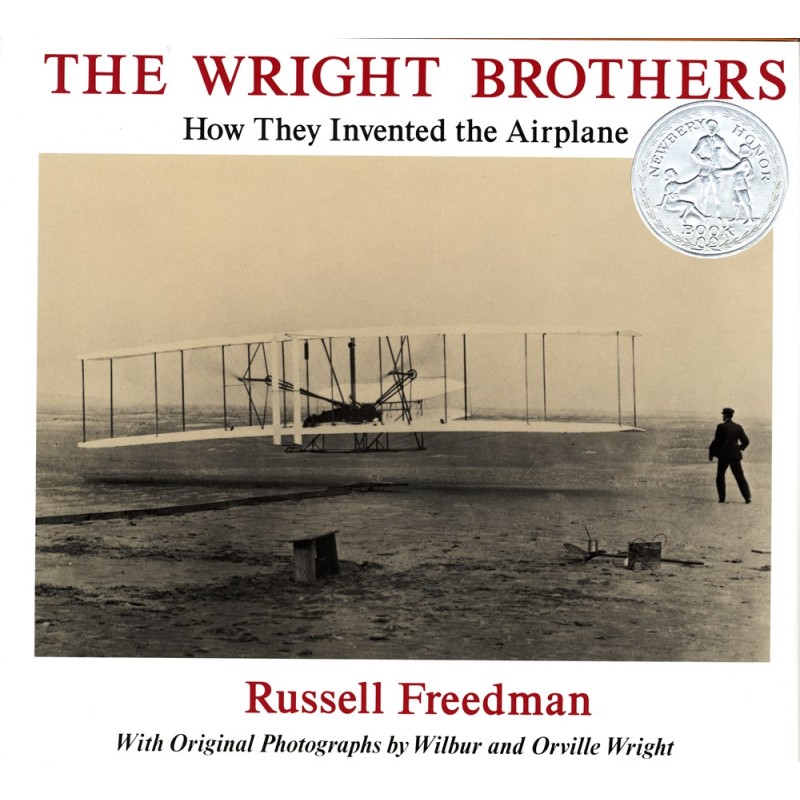 The Wright Brothers: How They Invented the Airplane The Wright Brothers: How They Invented the Airplane