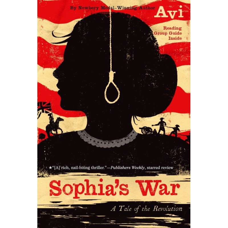 Sophia's War: A Tale of the Revolution