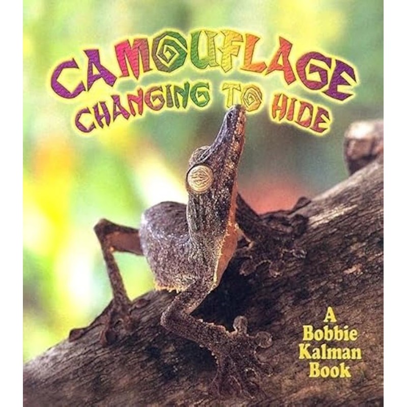 Camouflage: Changing to Hide Camouflage: Changing to Hide