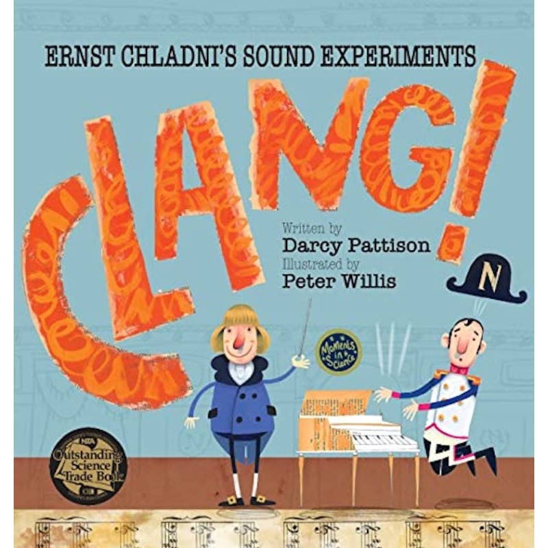 Clang!: Ernst Chladni's Sound Experiments