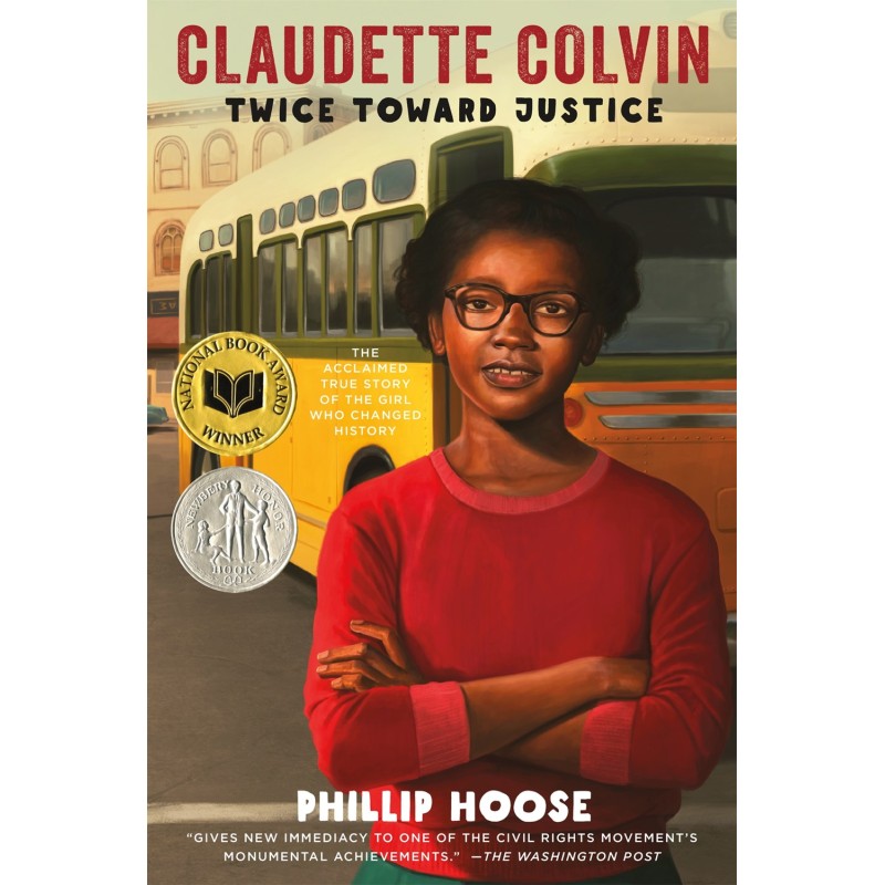 Claudette Colvin: Twice Toward Justice