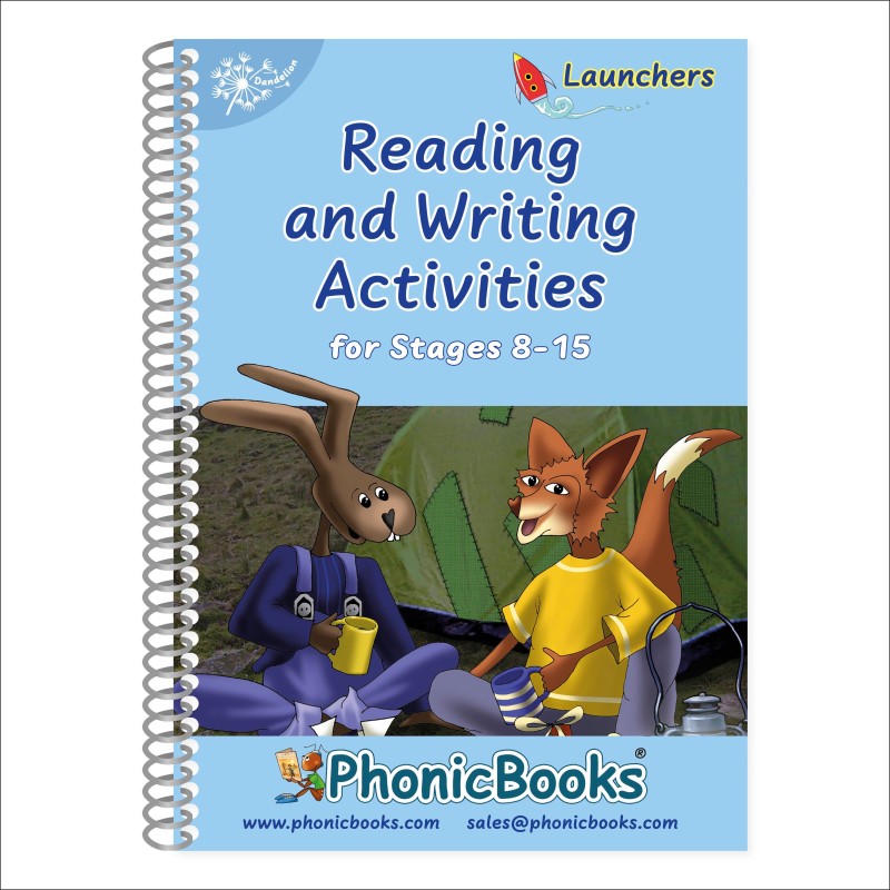 Phonic Books Dandelion Launchers Reading and Writing Activities for Stages 8-15