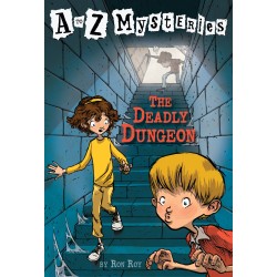 A to Z Mysteries: The Deadly Dungeon