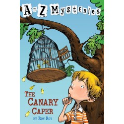A to Z Mysteries: The Canary Caper