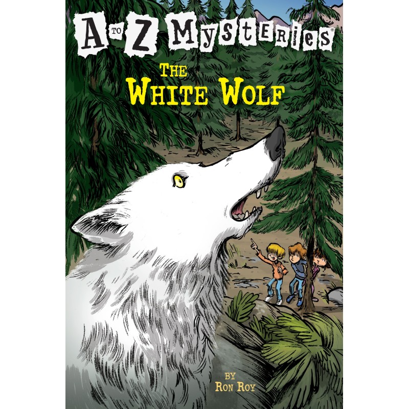 A to Z Mysteries: The White Wolf A to Z Mysteries: The White Wolf