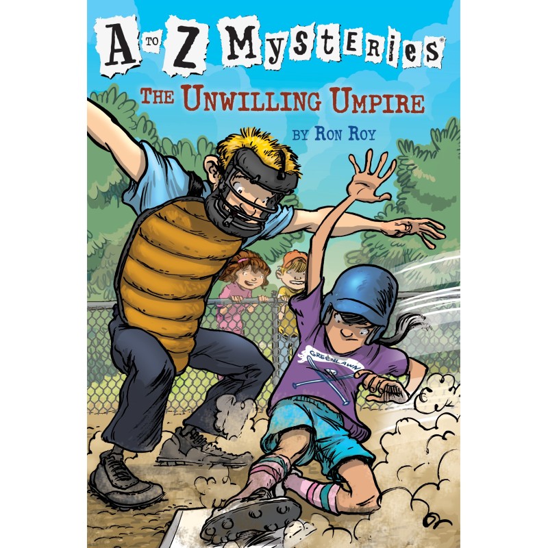A to Z Mysteries: The Unwilling Umpire A to Z Mysteries: The Unwilling Umpire