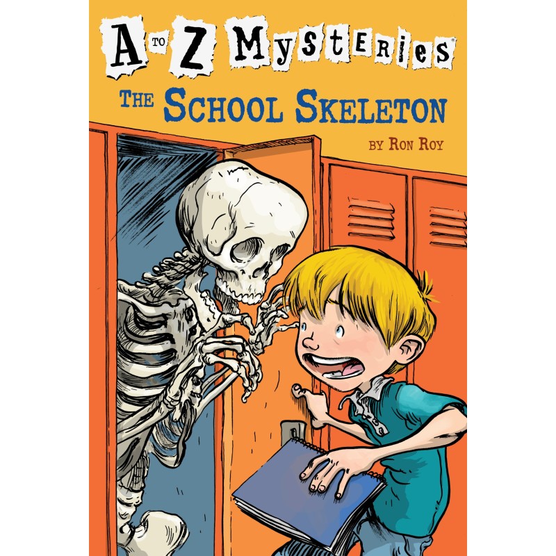 A to Z Mysteries: The School Skeleton A to Z Mysteries: The School Skeleton
