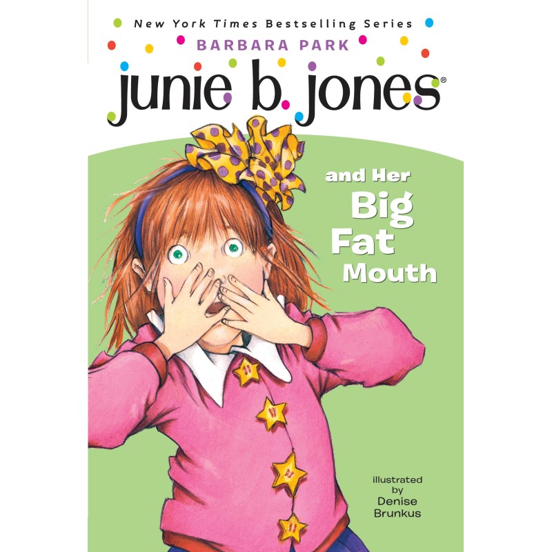 Junie B. Jones ♯3: Junie B. Jones and Her Big Fat Mouth