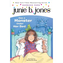Junie B. Jones ♯8: Junie B. Jones Has a Monster Under Her Bed