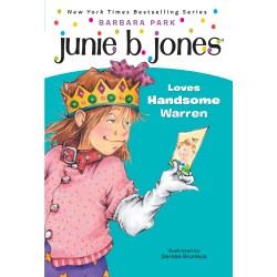 Junie B. Jones ♯7: Junie B. Jones Loves Handsome Warren