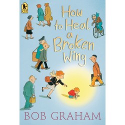 How to Heal a Broken Wing