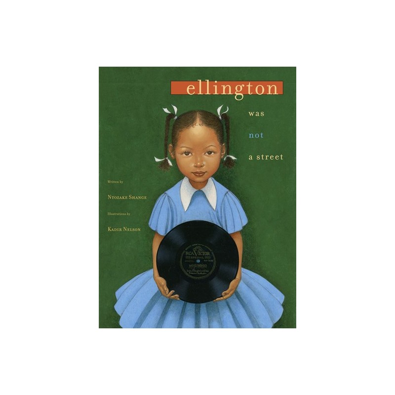 Ellington Was Not a Street Ellington Was Not a Street