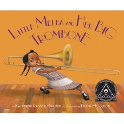 Little Melba and Her Big Trombone