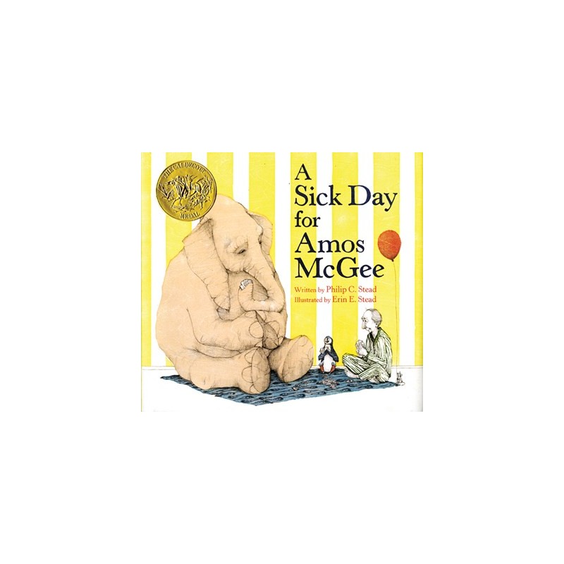A Sick Day for Amos McGee A Sick Day for Amos McGee