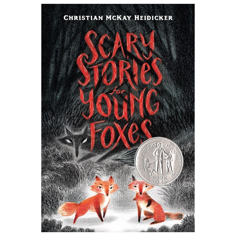 Scary Stories for Young Foxes Scary Stories for Young Foxes