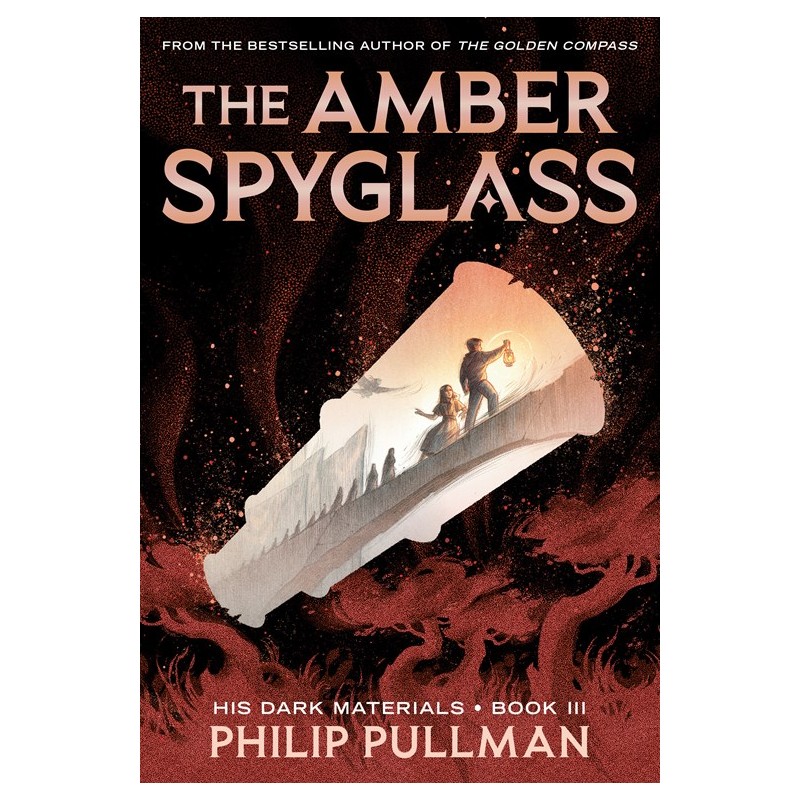 His Dark Materials ♯3: The Amber Spyglass His Dark Materials ♯3: The Amber Spyglass