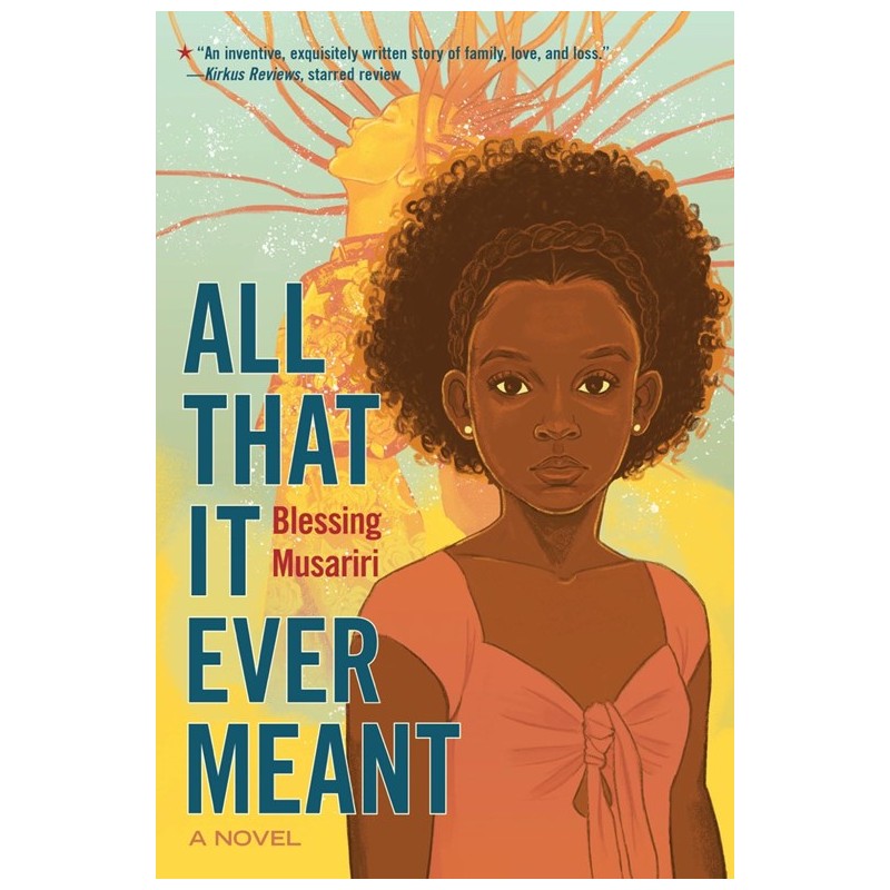 All That It Ever Meant All That It Ever Meant