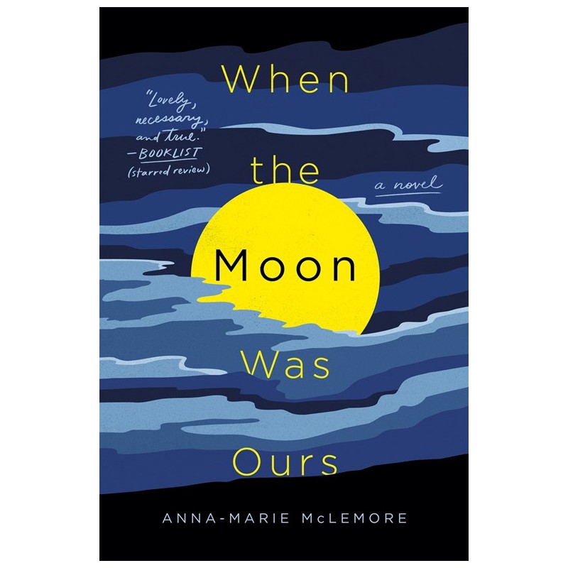 When the Moon Was Ours When the Moon Was Ours