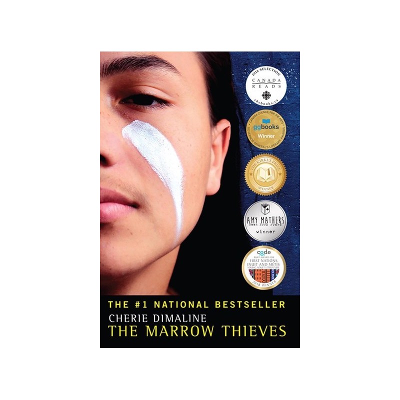 The Marrow Thieves The Marrow Thieves