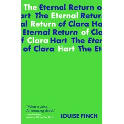 The Eternal Return of Clara Hart