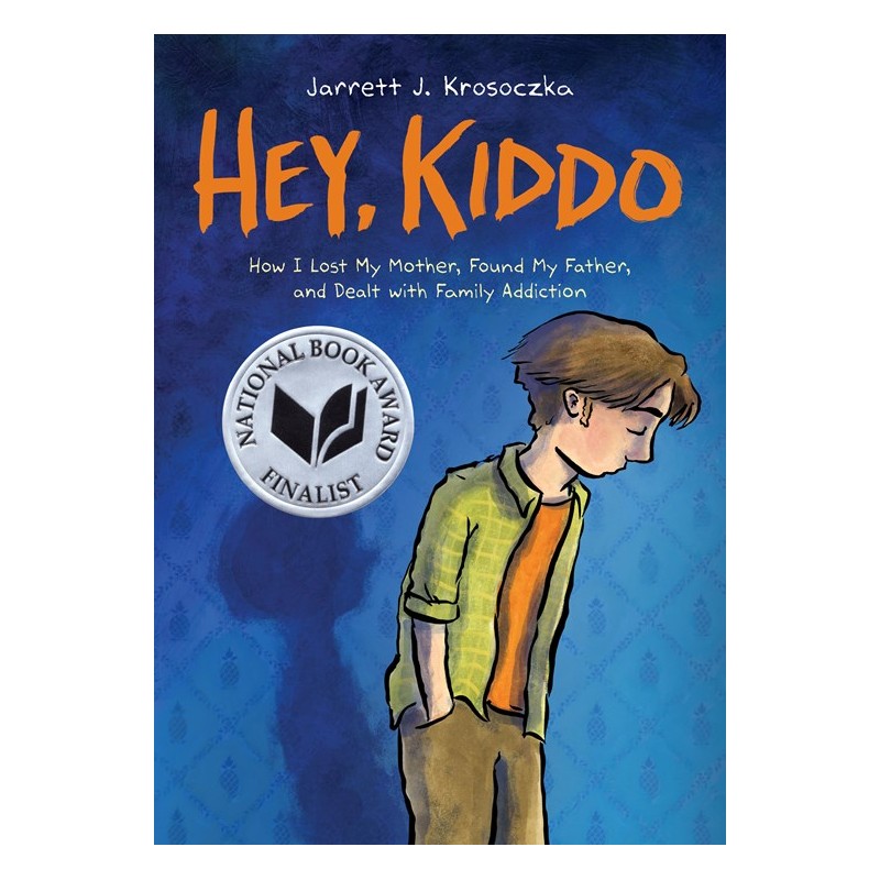 Hey, Kiddo Hey, Kiddo