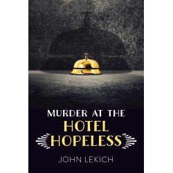 Murder at the Hotel Hopeless