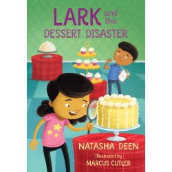 Lark and the Dessert Disaster