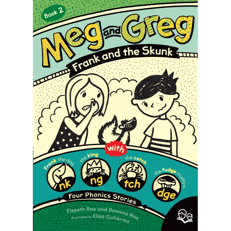 Meg and Greg: Frank and the Skunk Meg and Greg: Frank and the Skunk