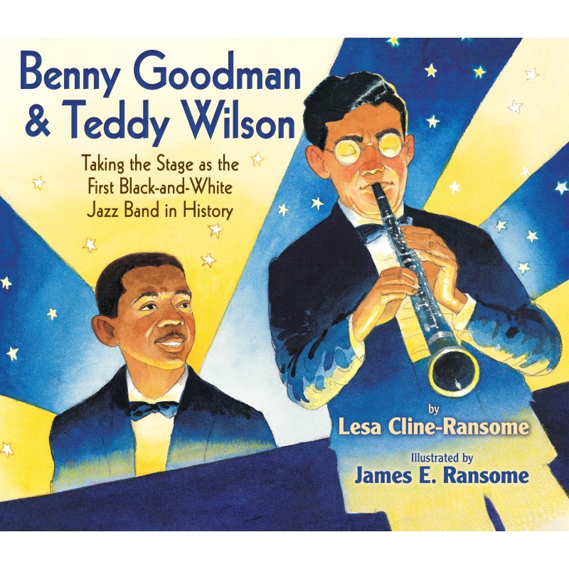 Benny Goodman,Teddy Wilson: Taking the Stage as the First Black-and-White Jazz Band in History Benny Goodman,Teddy Wilson: Taking the Stage as the First Black-and-White Jazz Band in History