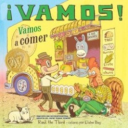 ¡Vamos! Vamos a comer (Let's Go Eat)