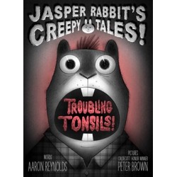 Jasper Rabbit's Creepy Tales! Troubling Tonsils!