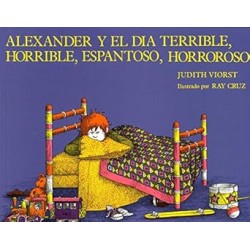 Alexander Y El Dia Terrible, Horrible, Espantoso, Horroroso (Alexander And The The Terrible, Horrible, No Good, Very Bad Day)