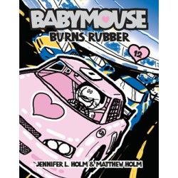Babymouse ♯12: Burns Rubber