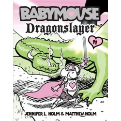 Babymouse ♯11: Dragonslayer