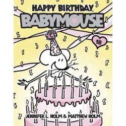 Babymouse ♯18: Happy Birthday, Babymouse