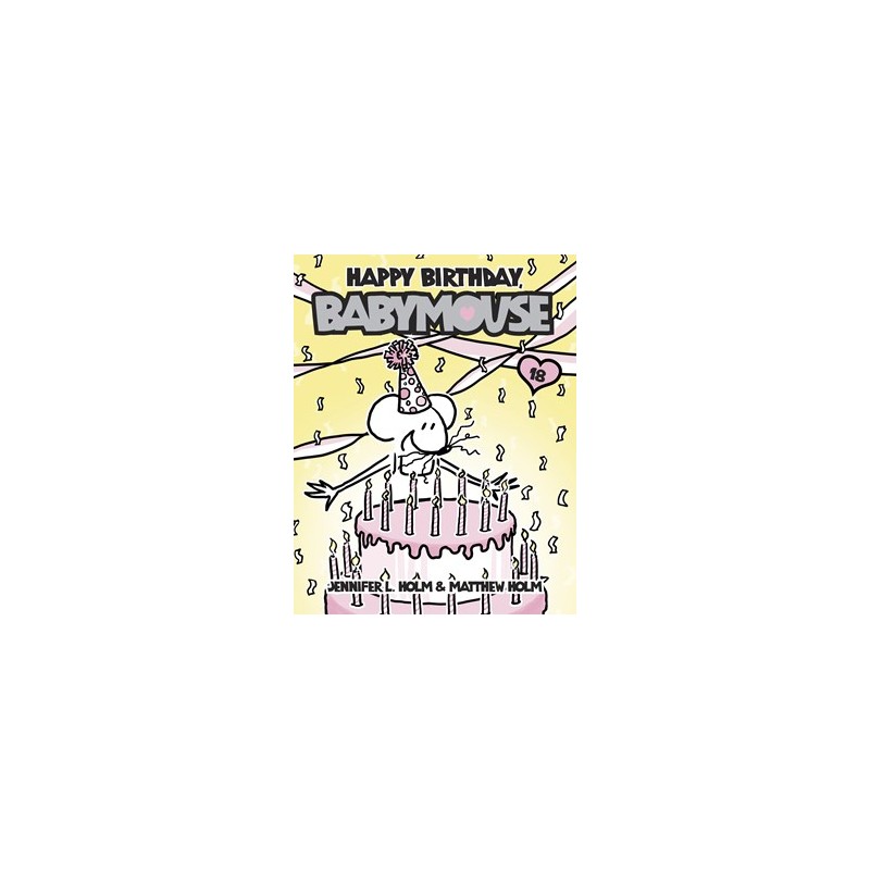 Babymouse ♯18: Happy Birthday, Babymouse