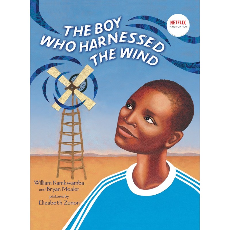 The Boy Who Harnessed the Wind