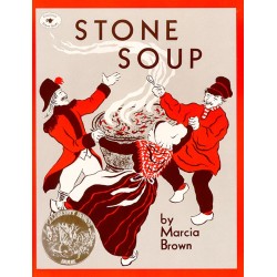 Stone Soup An Old Tale