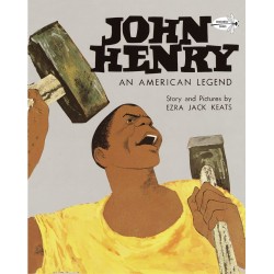 John Henry: An American...